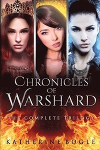 bokomslag The Chronicles of Warshard Complete Trilogy