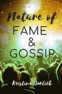 bokomslag Nature of Fame & Gossip