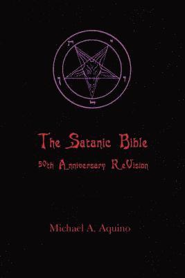 bokomslag The Satanic Bible: 50th Anniversary ReVision