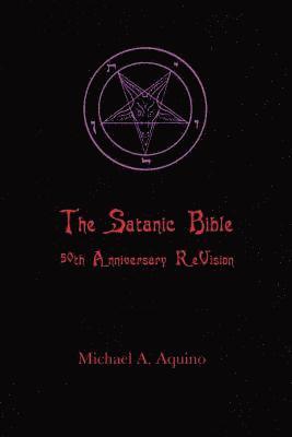 The Satanic Bible: 50th Anniversary ReVision 1
