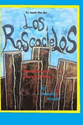 Los Rascacielos (to Touch the Sky): Skyscrapers, Bible of the Demon Culture, 1