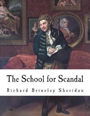 The School jor Scandal: A Comedy 1