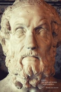bokomslag Hesiod, The Homeric Hymns, And Homerica