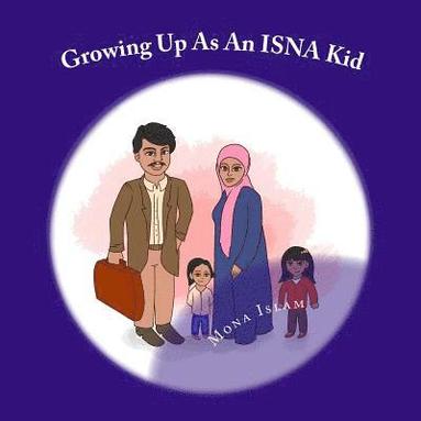 bokomslag Growing Up As An ISNA Kid
