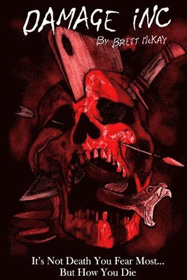 Brett McKay - Damage Inc., Häftad