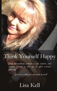 bokomslag Think Youself Happy