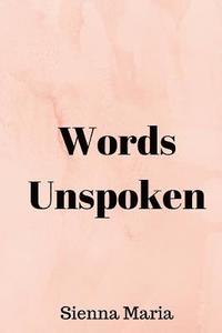 bokomslag Words Unspoken