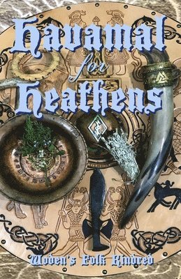 Havamal for Heathens 1