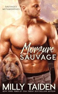 bokomslag Morsure Sauvage: Romance Paranormale
