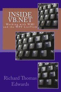 bokomslag Inside VB.Net: Working with WMI and the WPF ListView