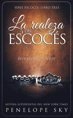 bokomslag La realeza del escocés