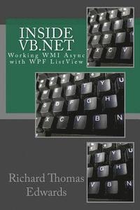 bokomslag Inside VB.Net: Working WMI Async with WPF ListView