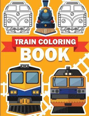 bokomslag Train Coloring Book: Train coloring book for kids & toddlers - activity books for preschooler