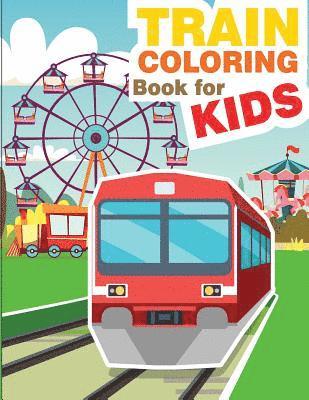 Gray Kusman - Train Coloring Book for Kids: Train Coloring and Activity Book for Kids, Häftad
