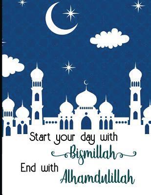Imran Khan - Start Your Day with Bismillah End with Alhamdulillah, Häftad