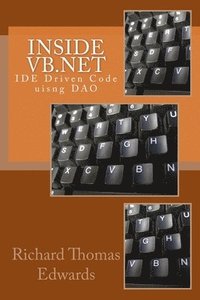 bokomslag Inside VB.Net: IDE Driven Code uisng DAO