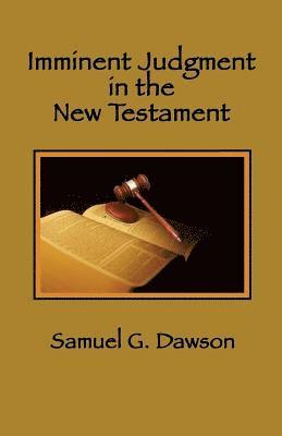 bokomslag Imminent Judgment in the New Testament