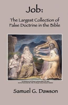 bokomslag Job: The Largest Collection of False Doctrine in the Bible