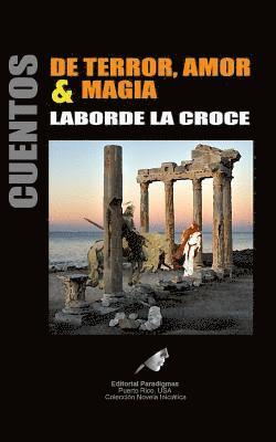 bokomslag Cuentos de Terror, Amor & Magia