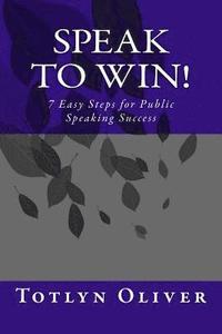 bokomslag Speak to Win!