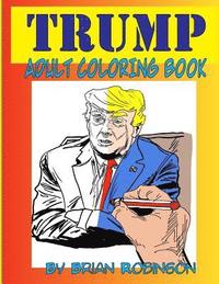 bokomslag Trump Adult Coloring Book
