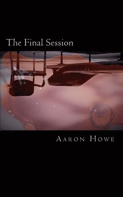 The Final Session 1