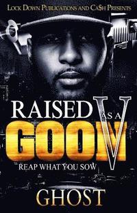 bokomslag Raised As A Goon 5: Reap What You Sow