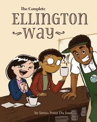 bokomslag The Complete Ellington Way