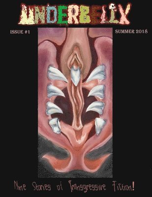 bokomslag Underbelly Magazine: Summer 2018