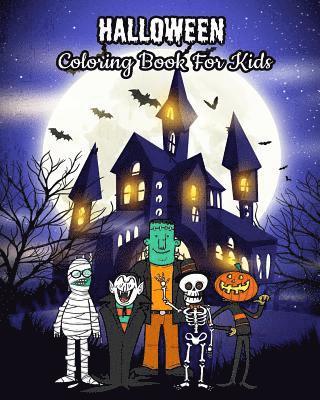 Jenny Kent - Halloween Coloring Book For Kids: Halloween Kids Coloring Book: Halloween Fantasy Art with Witches, Zombies, Bats, Pumpkins, Skulls and More! For Kids, Häftad