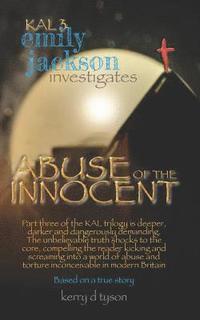 bokomslag Kal 3 Emily Jackson Investigates: Abuse of the Innocent