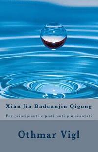 bokomslag Xian Jia Baduanjin Qigong