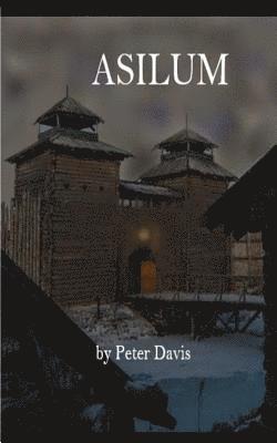 Peter Davis - Asilum, Häftad