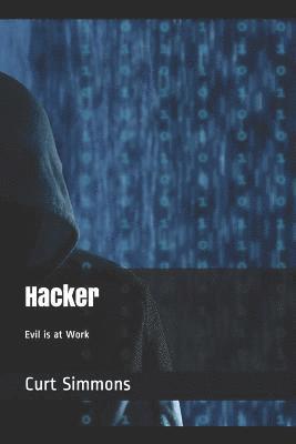 Hacker: Evil Is at Work 1