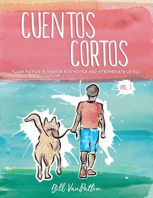 Bill VanPatten - Cuentos cortos Volume 1, Häftad