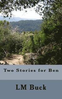 bokomslag Two Stories for Ben