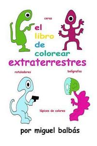 bokomslag El libro de colorear extraterrestres