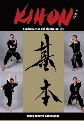 bokomslag Kihon - Fundamentos del ShinKaiDo Ryu Vol 1