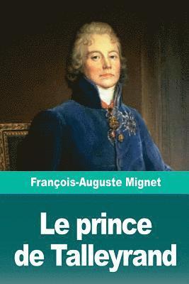 bokomslag Le prince de Talleyrand