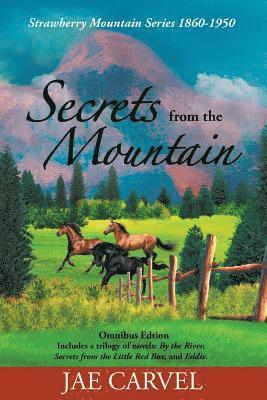 Secrets from the Mountain 1