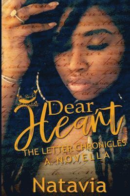 bokomslag Dear, Heart: The Letter Chronicles A Novella