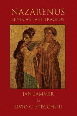 Nazarenus: Seneca's Last Tragedy 1