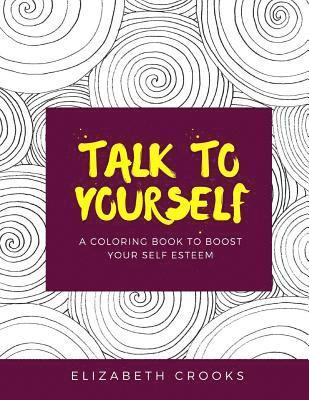 bokomslag Talk To Yourself