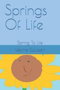 bokomslag Springs Of Life: Spring To Life