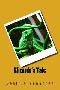 bokomslag Elizardo's Tale