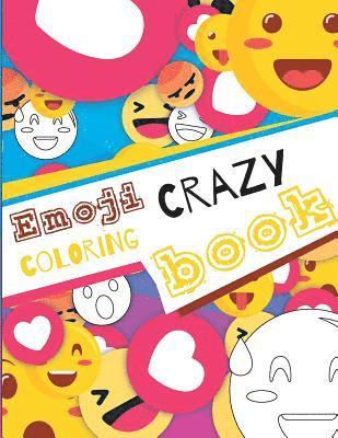 bokomslag Emoji Crazy Coloring Book: Emoji coloring book for kids & toddlers - activity books for preschooler