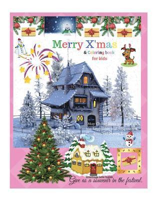 Merry xmas: A Coloring Book for Kids And the New Year greetings, Kids can write and color every day. 1