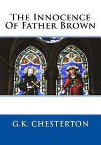 bokomslag The Innocence Of Father Brown