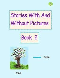 bokomslag Stories With And Without Pictures Book 2