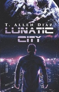 bokomslag Lunatic City